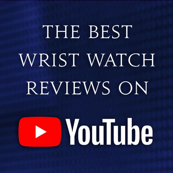 Best sales watch reviews