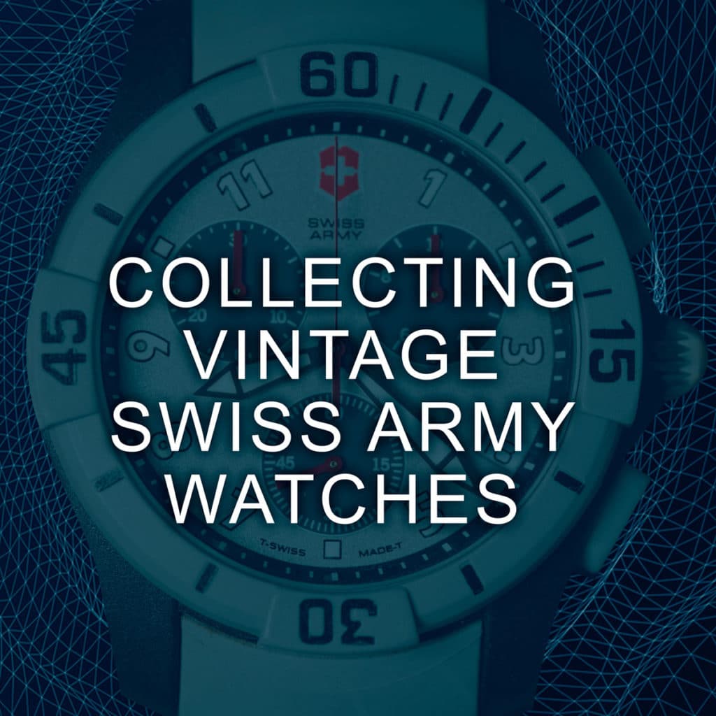 coilecting vintage swiss army watches