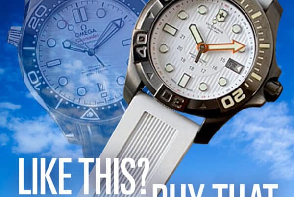 Like This Watch, Buy That Watch Series Watch Hunter Blog