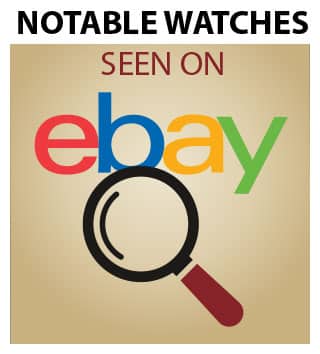 Notable watches seen on eBay